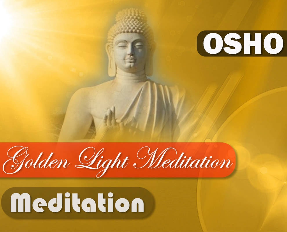 OSHO Golden Light Meditation