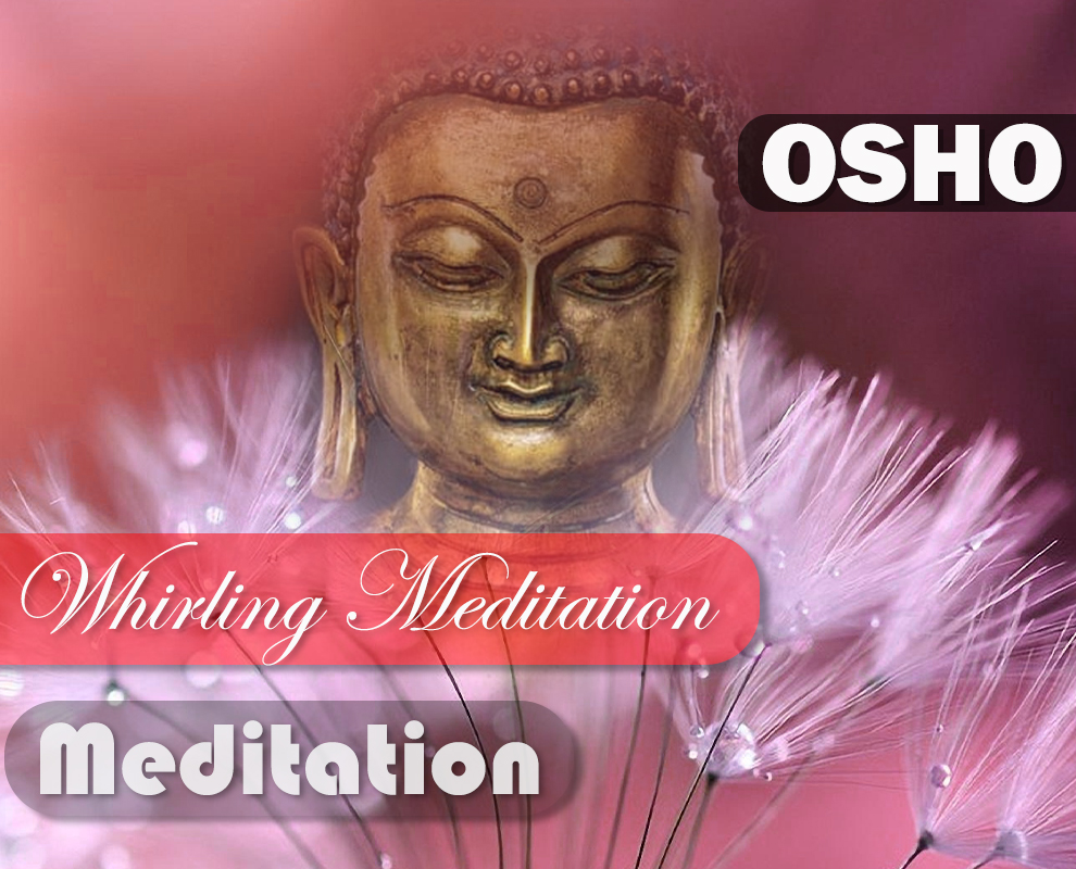 OSHO Whirling Meditation